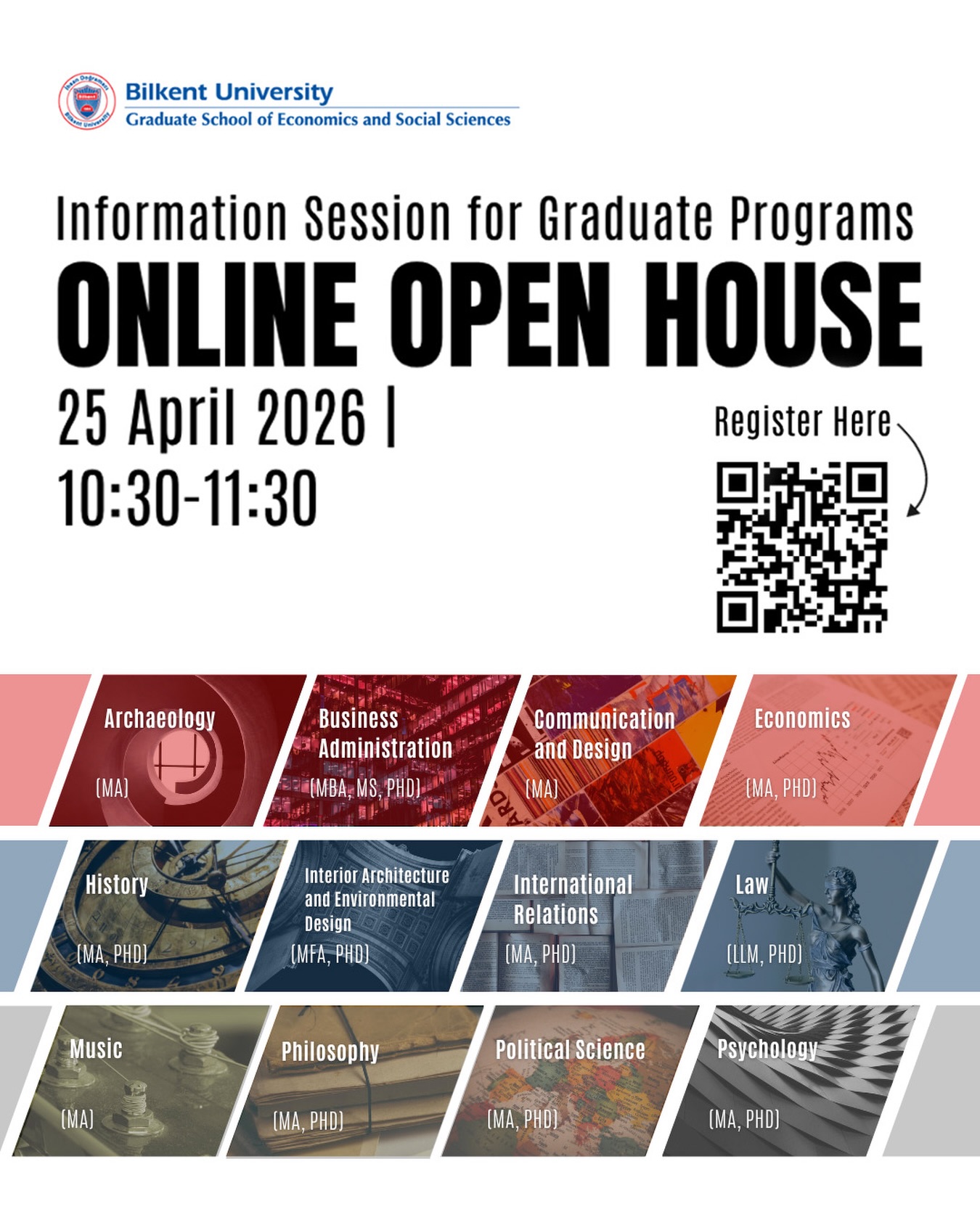 Geleceğini Keşfetmeye Hazır mısın? Bilkent Üniversitesi Ekonomi ve Sosyal Bilimler Enstitüsü (ESBE) yüksek lisans ve doktora programlarını Online Open House etkinliğimizde keşfet!

📅 25 Nisan 2026
🕚 10.30-11.30 
📲 Kayıt için QR kodunu tarayabilirsin.
Bir sonraki büyük adımını ESBE ile at!

#ShapeYourFutureBilkentESBE #BilkentESBEGraduateJourney
#bilkent #bilkentuniversity #bilkentüniversitesi

Are you ready to discover your future? Explore the graduate and PhD programs of Bilkent University’s Graduate School of Economics and Social Sciences (ESBE) at our Online Open House event!

📅 April 25, 2026
🕚 10:30–11:30
📲 You can register by scanning the QR code.

Take your next big step with ESBE!

@arkeobilkent @bilkentarchitecture @bilkent_comd @bilkenthist @bilkent.philosopy @bilkent_pols  @hukuk_bilkent