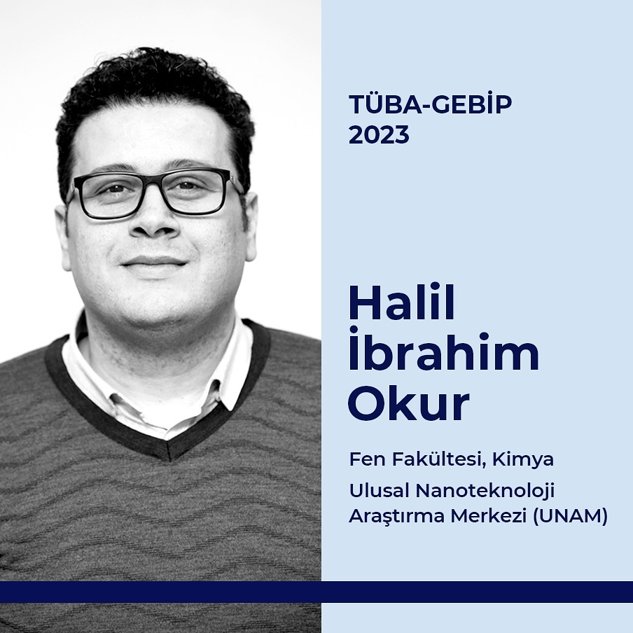 Kimya Bölümü ile Malzeme Bilimi ve Nanoteknoloji Enstitüsü’nden (UNAM) Dr. Öğr. Üyesi Halil İbrahim Okur, doğa bilimleri fizikokimya-biyofizik alanında Türkiye Bilimler Akademisi’nin 2023 yılı Üstün Başarılı Genç Bilim İnsanı Ödülü’ne (TÜBA-GEBİP) layık görülmüştür.
#bilkent #bilkentüniversitesi #bilkentuniversity #bilim #science #tüba #research #araştırma